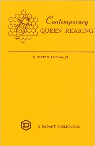 Contemporary Queen Rearing Paperback – January 1, 1979 by Harry H. Laidlaw (Author), By Photographs (Illustrator)